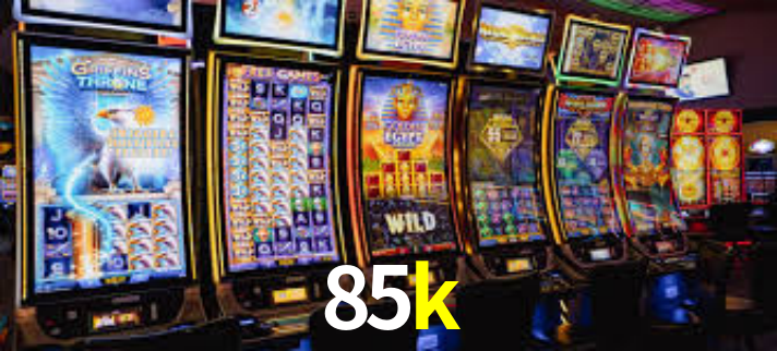 85k bet